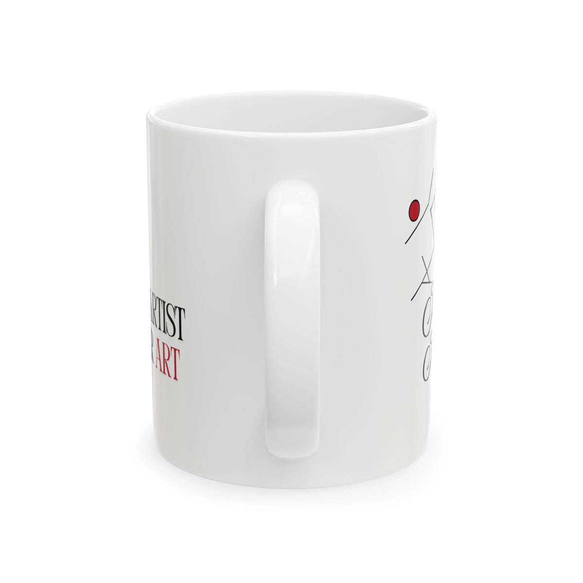 Artist Coffee Mug – 'Maa is the artist & I am her art' Ceramic Mug (11oz/15oz)
