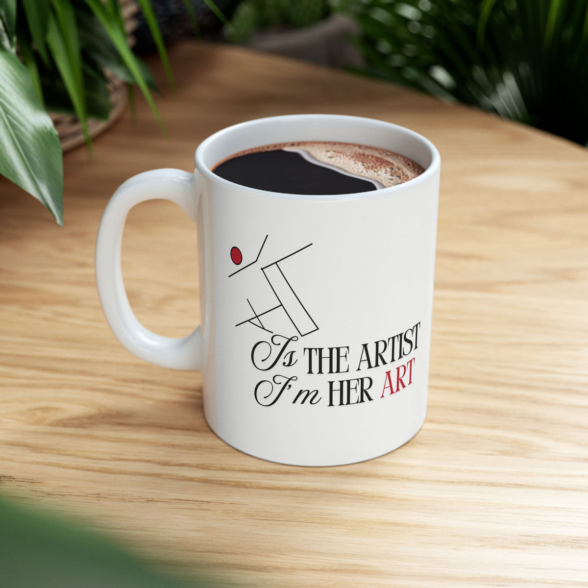 Artist Coffee Mug – 'Maa is the artist & I am her art' Ceramic Mug (11oz/15oz)